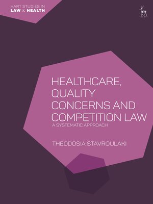 cover image of Healthcare, Quality Concerns and Competition Law